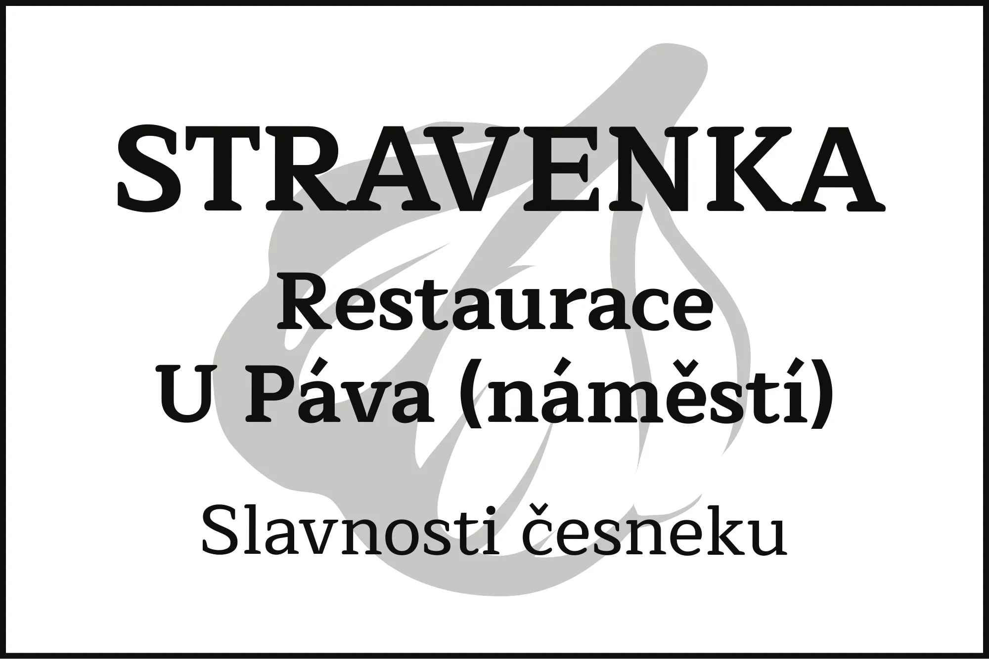 Stravenka Slavnosti česneku